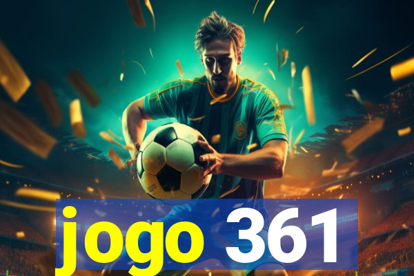 jogo 361